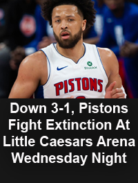Down 3-1, Pistons Fight Extinction At Little Caesars Arena Wednesday Night